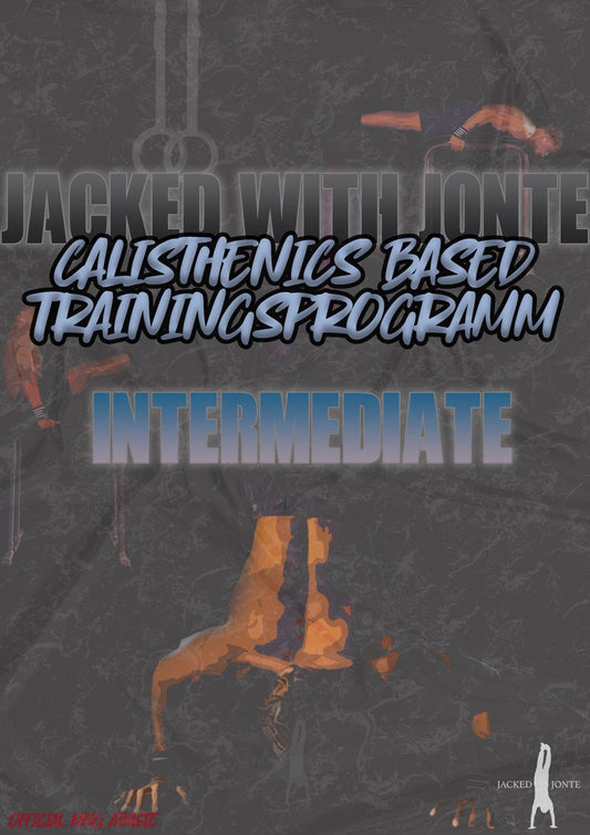 Intermediate Programm Calisthenics/ Jacked with Jonte